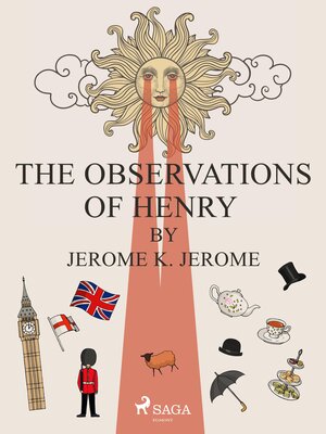 cover image of The Observations of Henry by Jerome K. Jerome